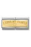 NOMINATION Link - DOUBLE ENGRAVED steel and gold 750 CUSTOM I Love My Family